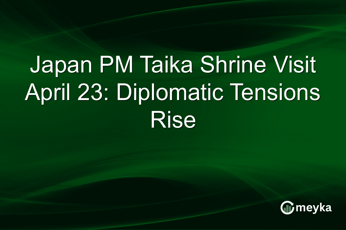 Japan PM Taika Shrine Visit April 23: Diplomatic Tensions Rise