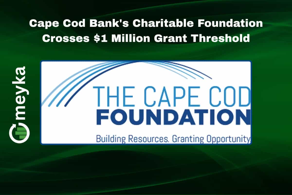 Cape Cod Bank’s Charitable Foundation Crosses $1 Million Grant Threshold