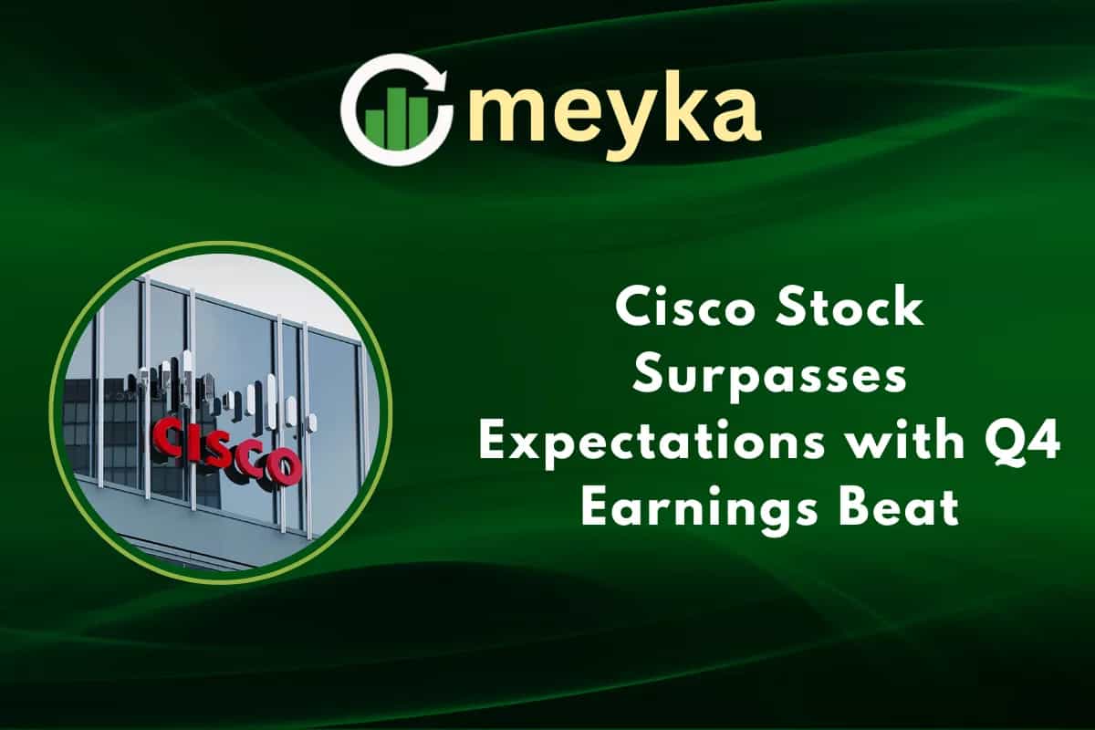 Cisco Stock Surpasses Expectations with Q4 Earnings Beat