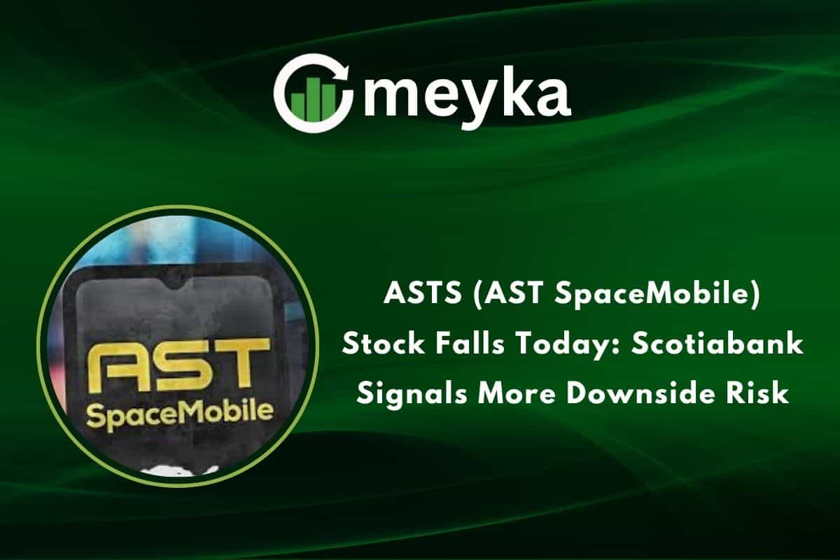 ASTS (AST SpaceMobile) Stock Falls Today: Scotiabank Signals More Downside Risk