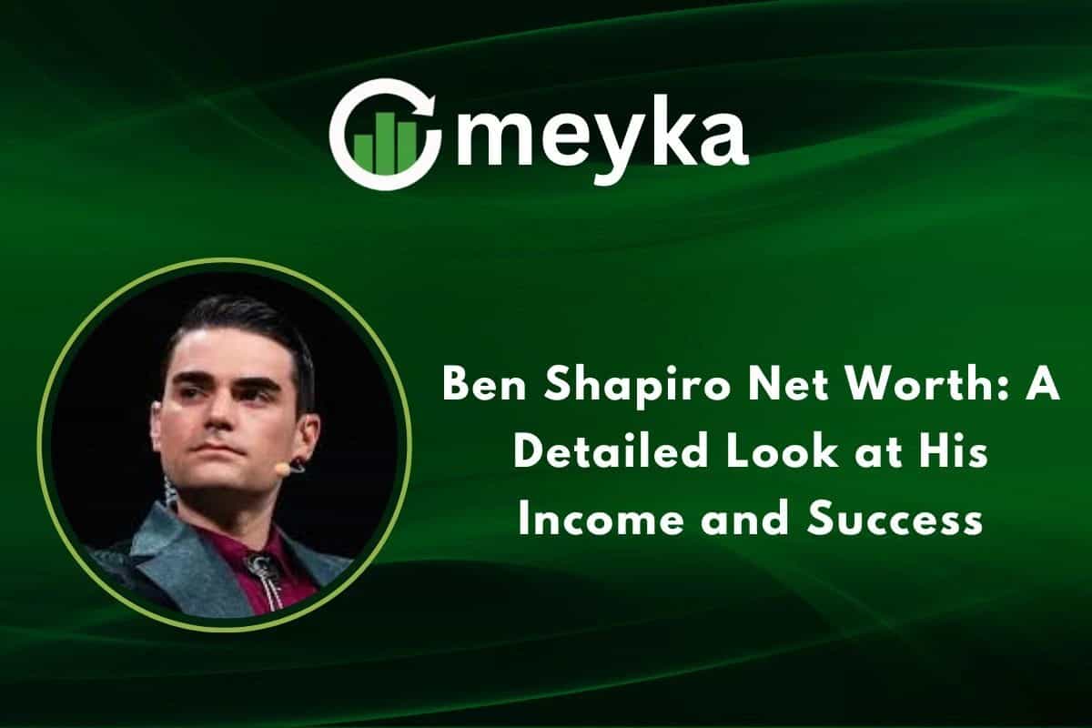 Ben Shapiro Net Worth: A Detailed Look at His Income and Success