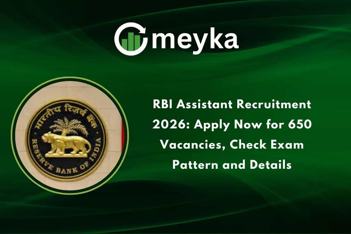 RBI Assistant Recruitment 2026: Apply Now for 650 Vacancies, Check Exam Pattern and Details