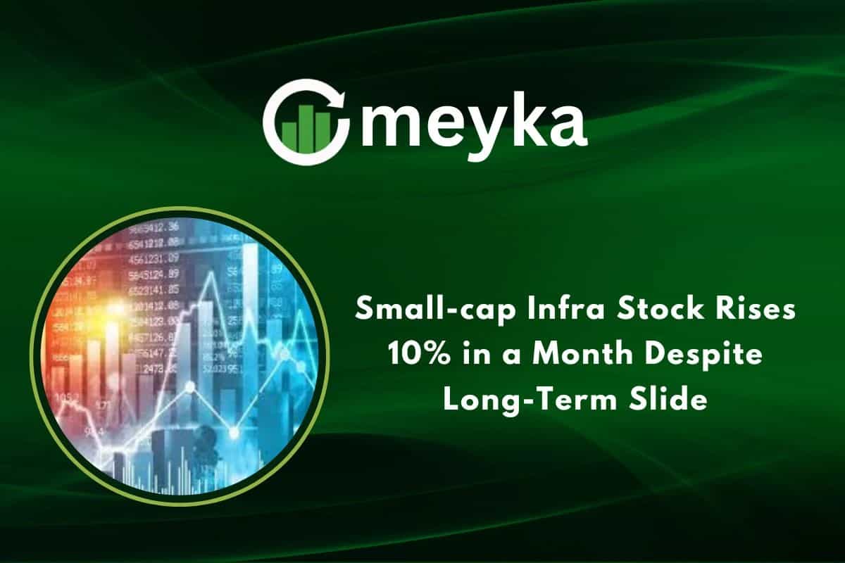 Small-cap Infra Stock Rises 10% in a Month Despite Long-Term Slide