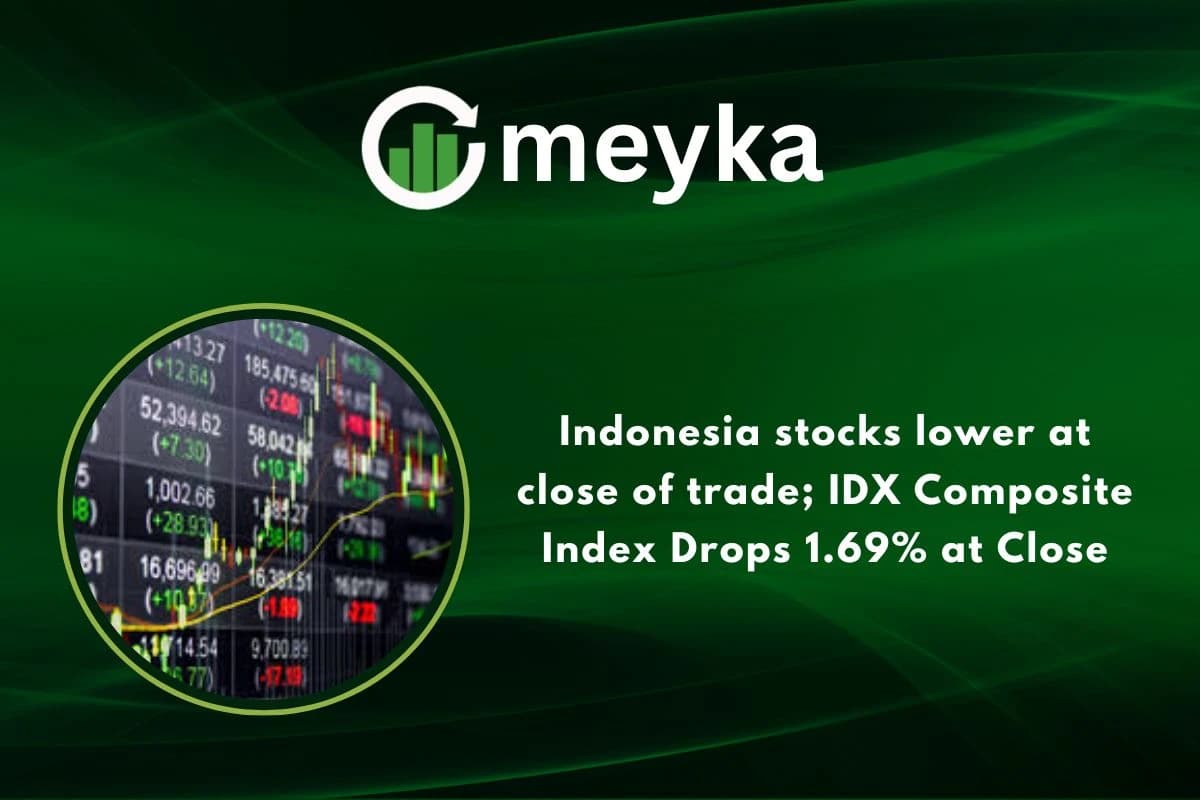 Indonesia stocks lower at close of trade; IDX Composite Index Drops 1.69% at Close