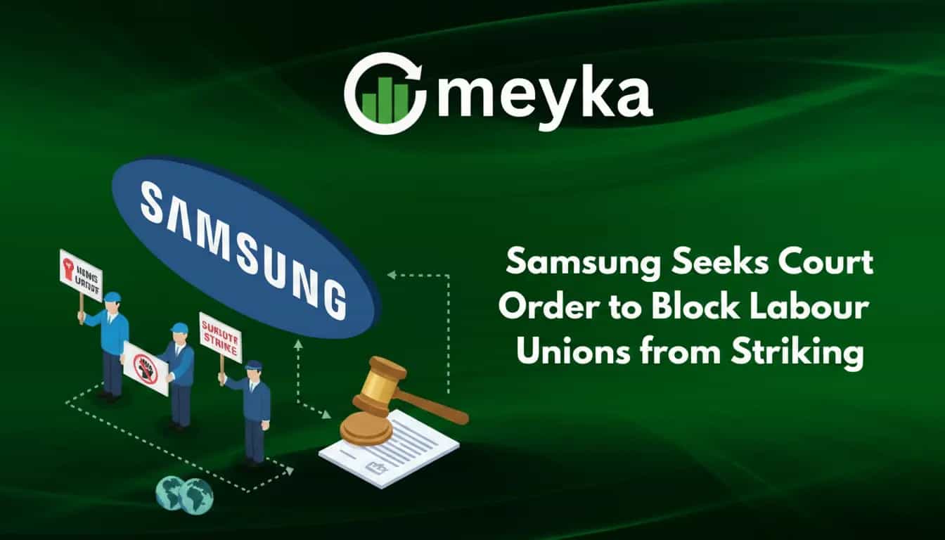 Samsung Seeks Court Order to Block Labour Unions From Striking