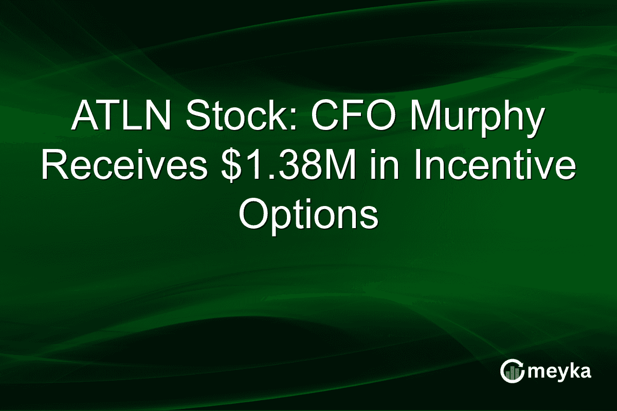 ATLN Stock: CFO Murphy Receives $1.38M in Incentive Options