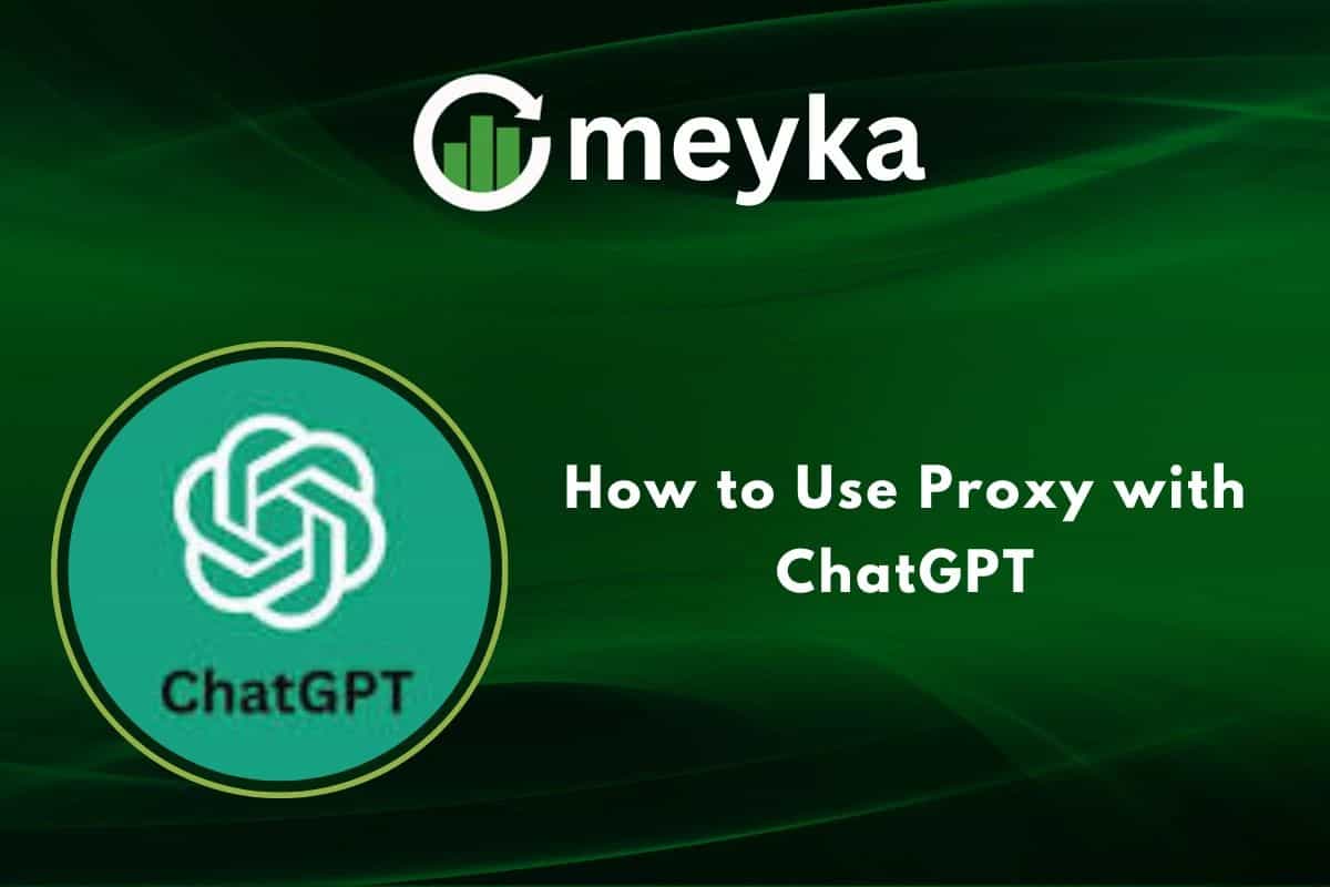 How to Use Proxy with ChatGPT