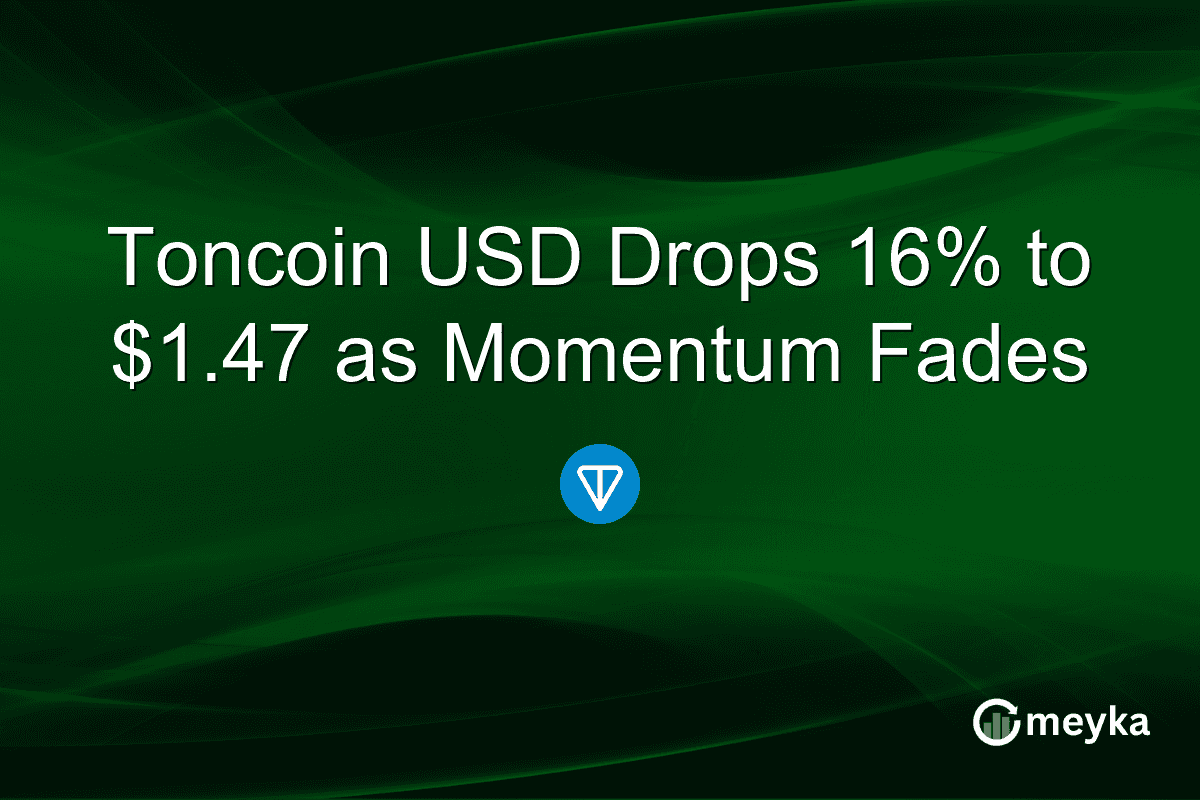 Toncoin USD Drops 16% to $1.47 as Momentum Fades