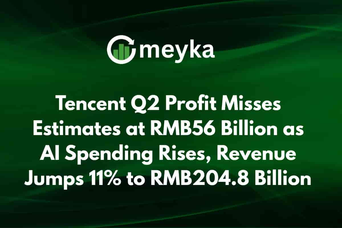 Tencent Q2 Profit Misses Estimates at RMB56 Billion as AI Spending Rises, Revenue Jumps 11% to RMB204.8 Billion