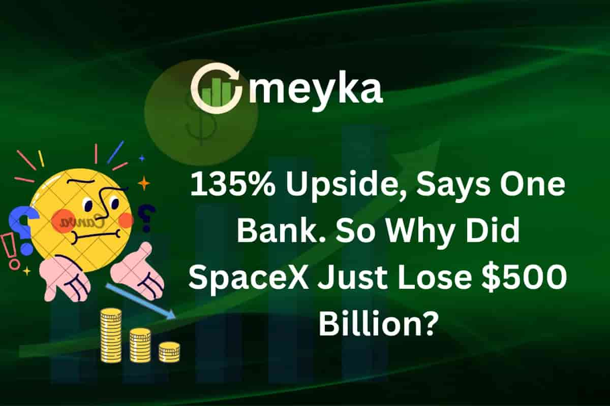 135% Upside, Says One Bank. So Why Did SpaceX Just Lose $500 Billion?