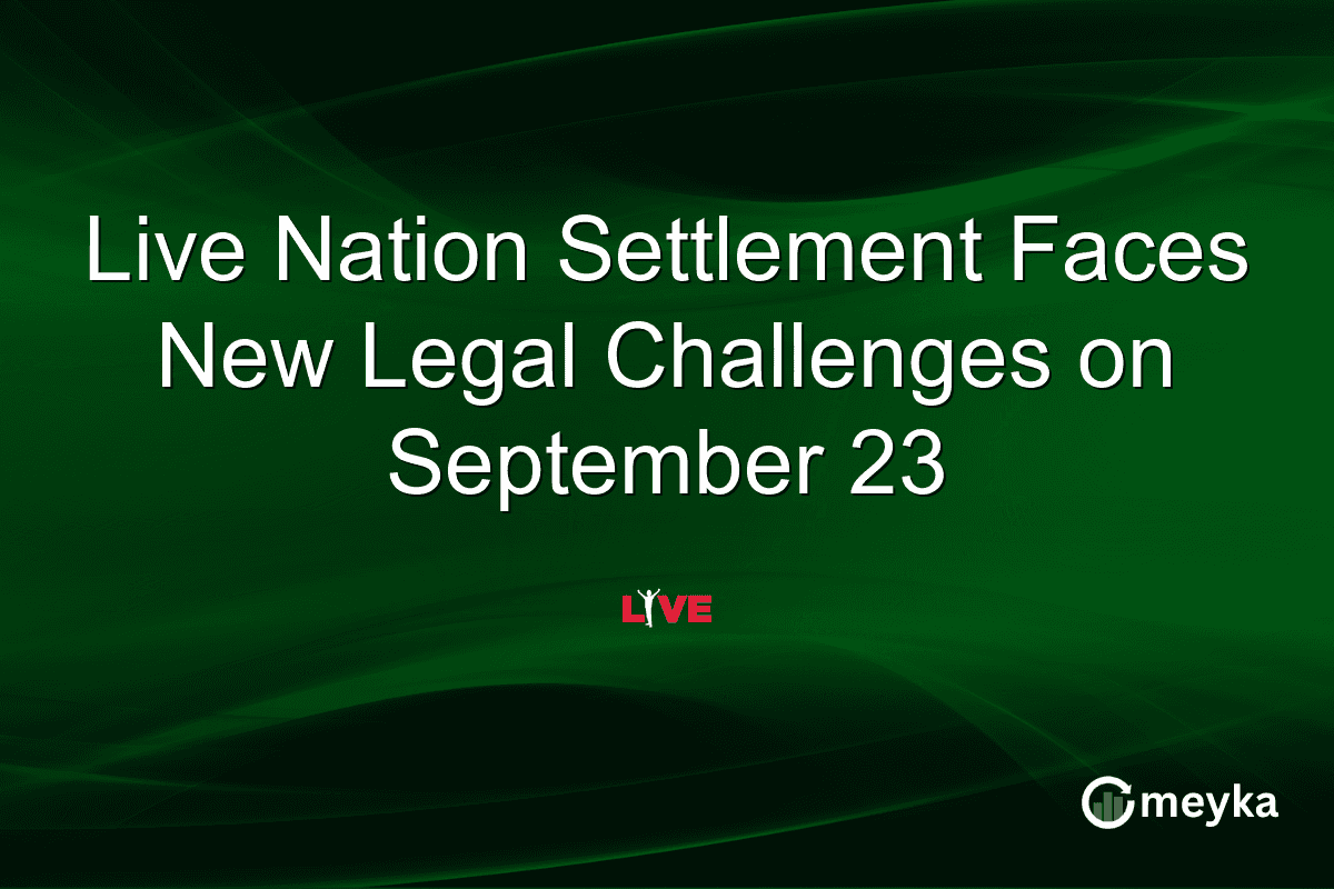 Live Nation Settlement Faces New Legal Challenges on September 23